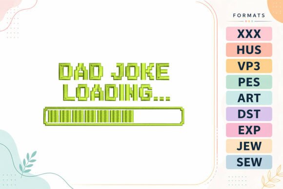 Dad Joke Loading: A Retro Embroidery Design for Father's Day